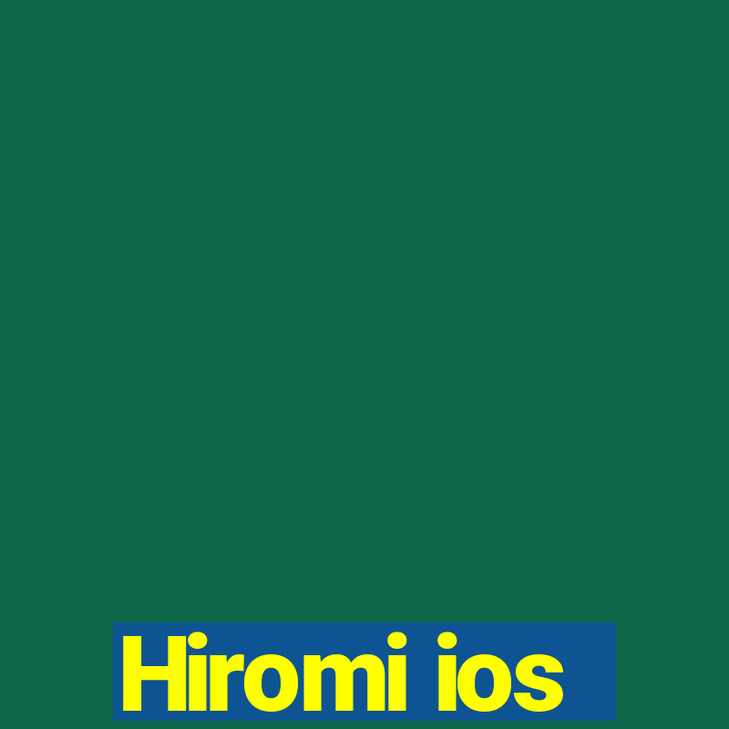 Hiromi ios