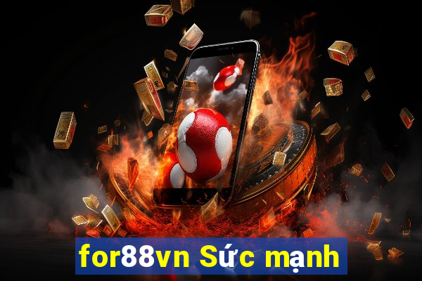 for88vn Sức mạnh