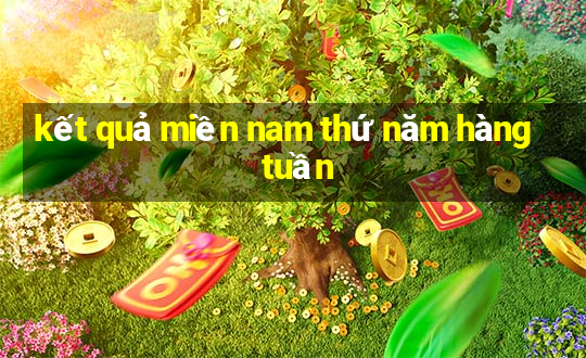 kết quả miền nam thứ năm hàng tuần