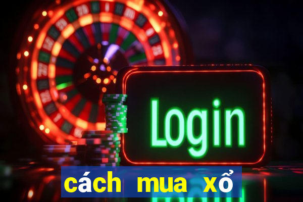 cách mua xổ số miền nam online