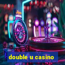 double u casino