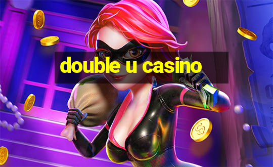 double u casino