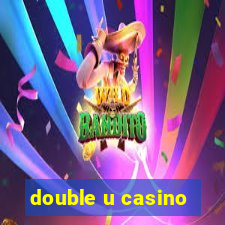 double u casino