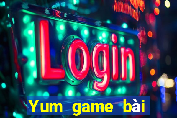 Yum game bài mật khẩu cài đặt