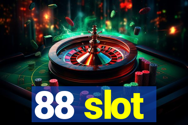 88 slot