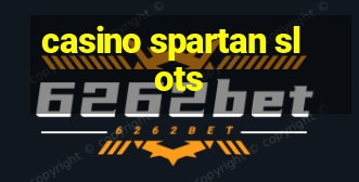 casino spartan slots