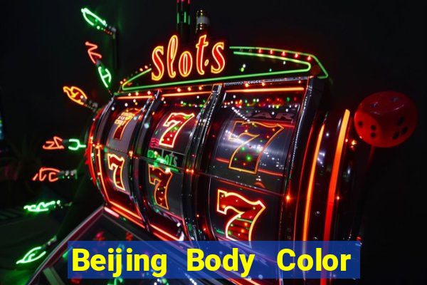 Beijing Body Color Tải Fun88