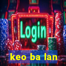 keo ba lan