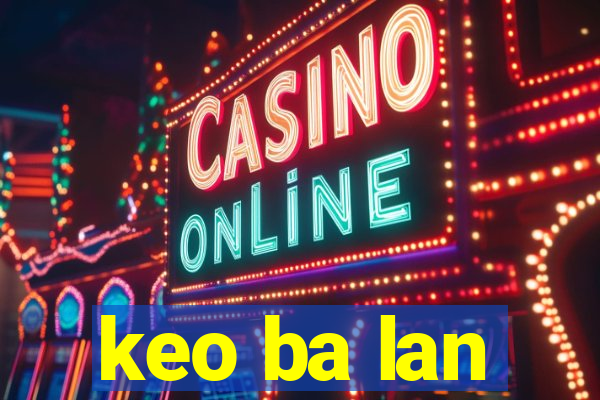 keo ba lan