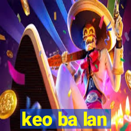 keo ba lan