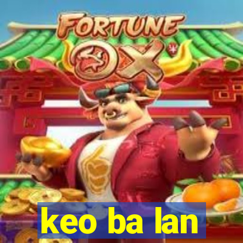 keo ba lan