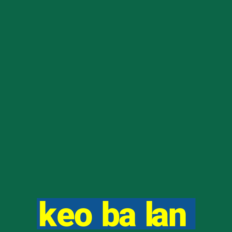 keo ba lan