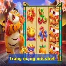 trang mạng missbet