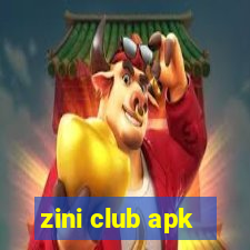 zini club apk