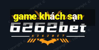 game khách sạn