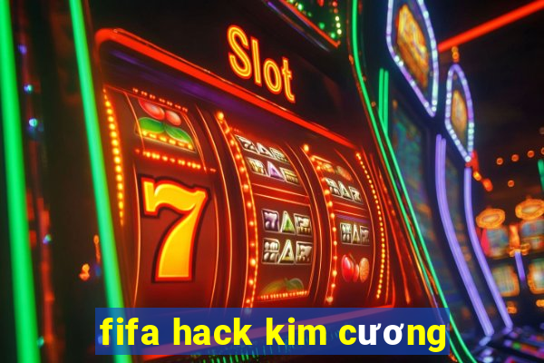 fifa hack kim cương