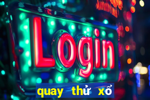 quay thử xổ số an giang 666