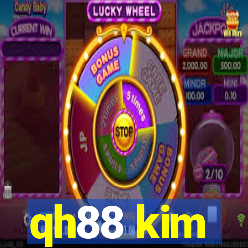 qh88 kim