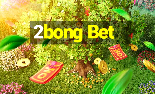 2bong Bet