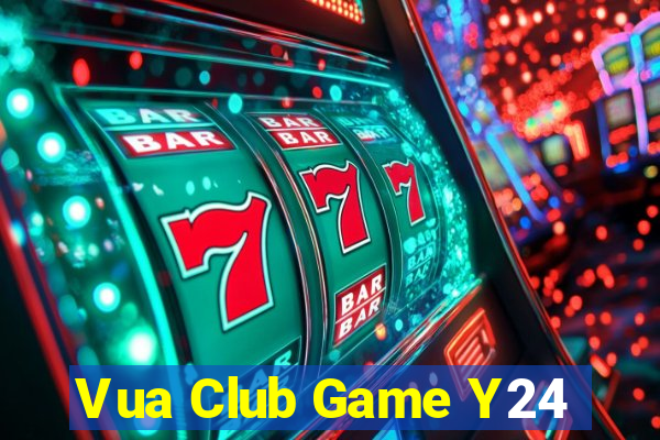 Vua Club Game Y24