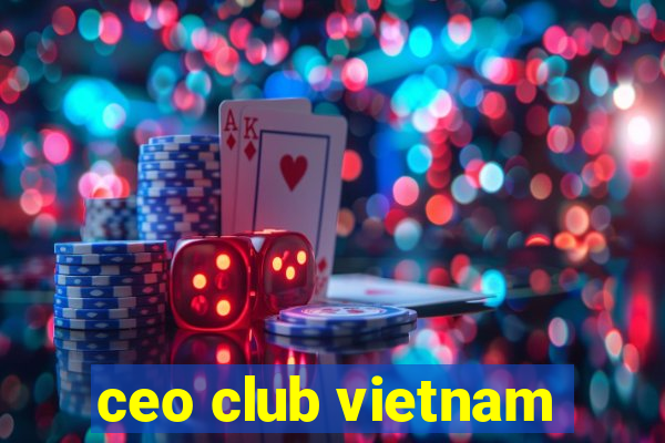 ceo club vietnam