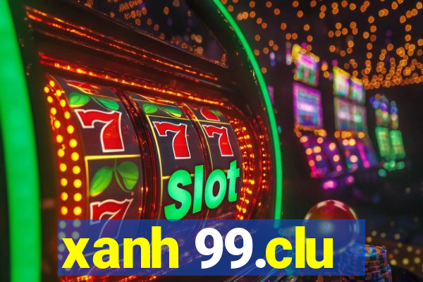 xanh 99.clu