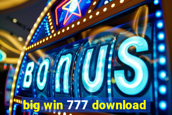 big win 777 download