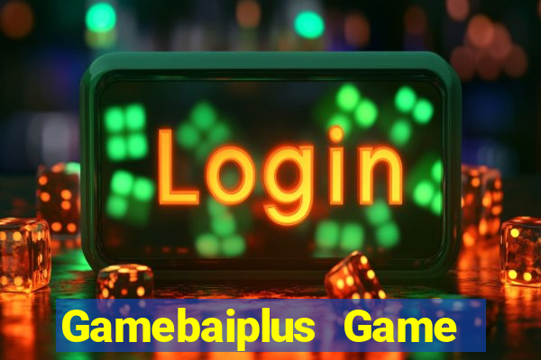 Gamebaiplus Game Bài Ma Cao