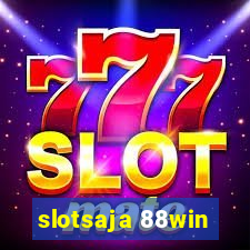 slotsaja 88win