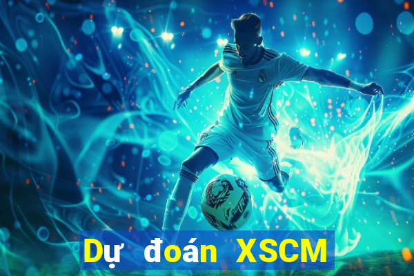 Dự đoán XSCM ngày 16