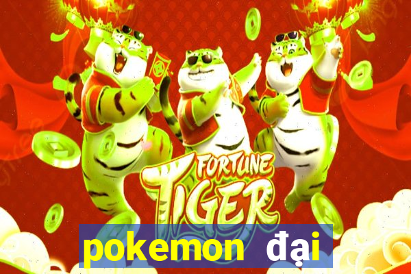 pokemon đại chiến 7