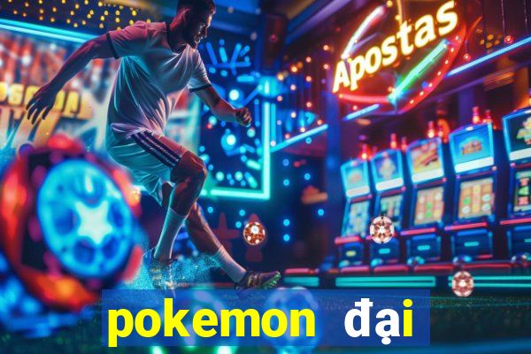 pokemon đại chiến 7