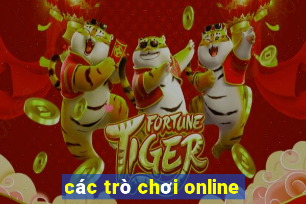 các trò chơi online