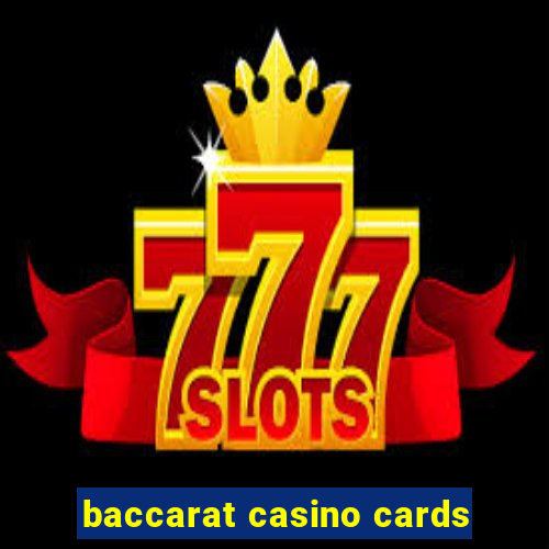 baccarat casino cards