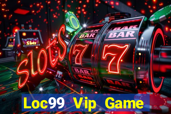 Loc99 Vip Game Bài 247 Club