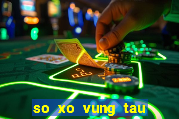 so xo vung tau hom nay