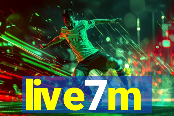 live7m