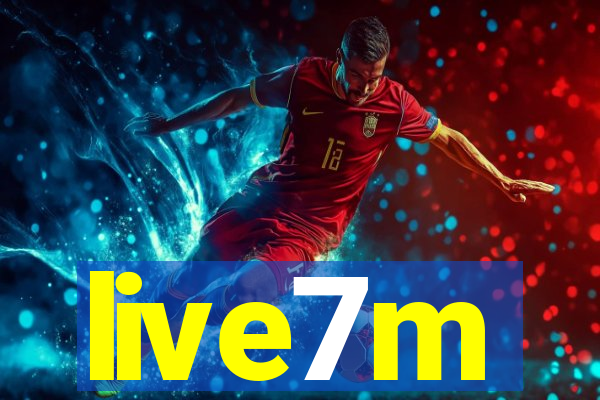 live7m