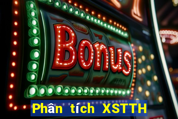 Phân tích XSTTH ngày 29