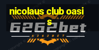 nicolaus club oasis