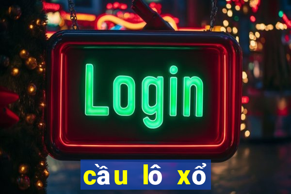 cầu lô xổ số miền bắc hôm nay đề online