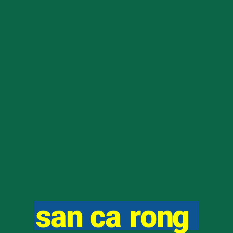 san ca rong