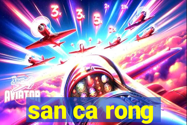 san ca rong