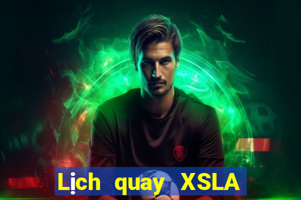 Lịch quay XSLA ngày 24