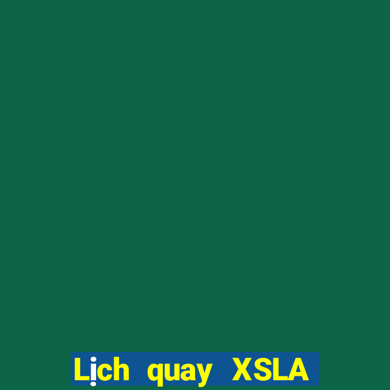 Lịch quay XSLA ngày 24