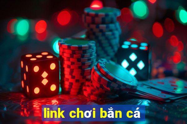 link chơi bắn cá