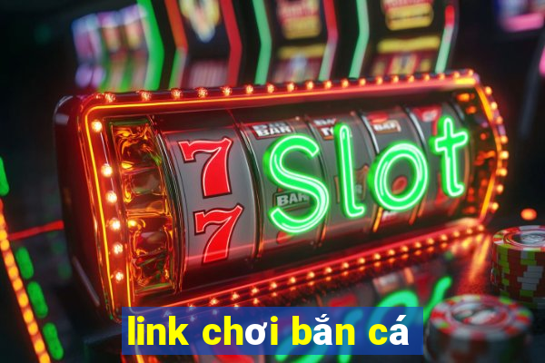 link chơi bắn cá