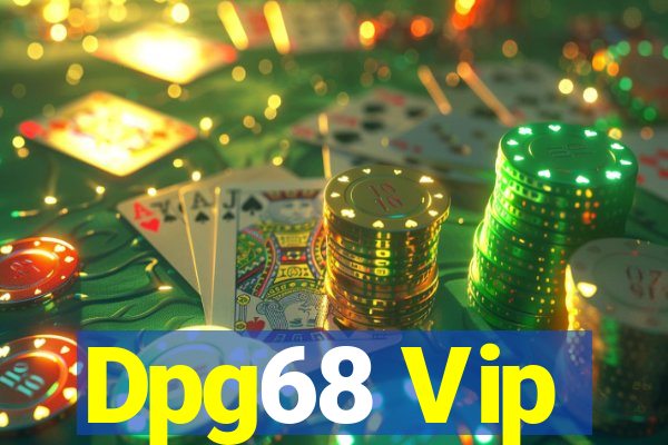 Dpg68 Vip