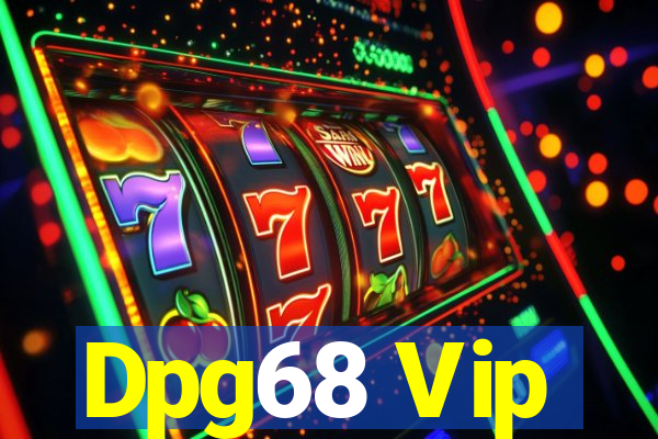 Dpg68 Vip