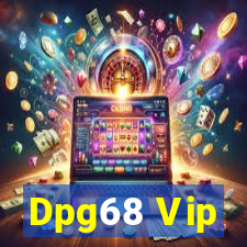 Dpg68 Vip